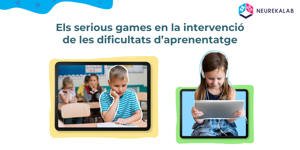 Els serious games en la intervenció de les dificultats d’aprenentatge i el TDAH.