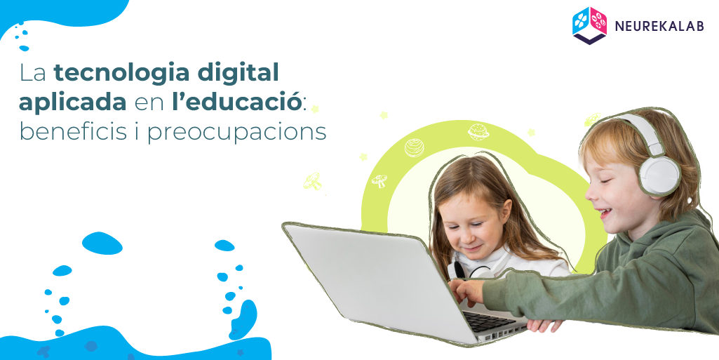 La tecnologia digital aplicada en l’educació: beneficis i preocupacions