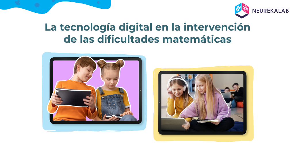 La tecnología digital en la intervención de las dificultades matemáticas